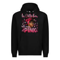 Black in october we wear pink with afro woman Premium Hoodie - Artiststas