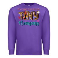 Purple its a good day to teach tiny humans Premium Sweatshirt - NancyCooperArtShop