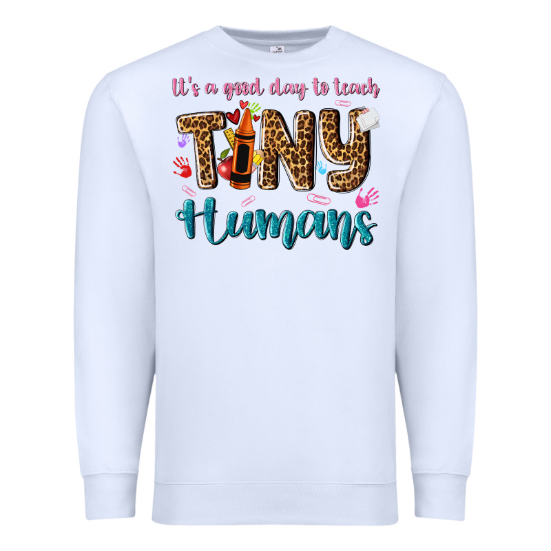 Its A Good Day To Teach Tiny Humans Premium Sweatshirt by NancyCooperArtShop | Teevron