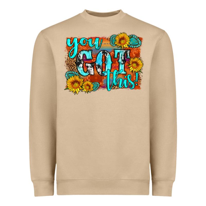 You Got This Heavyweight Sweatshirt by HRA Design Shop | Teevron