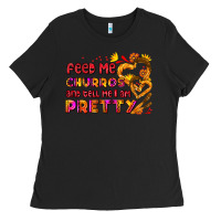 Black feed me churros and tell me i am pretty Ladies Tee - AdoDesignShop