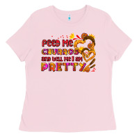 Bubblegum Pink feed me churros and tell me i am pretty Ladies Tee - AdoDesignShop