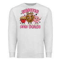 Oatmeal Heather sweeter than pan dolce Premium Sweatshirt - MaliasSmallBusiness