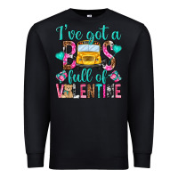 Black ive got a bus full of valentine Premium Sweatshirt - NancyCooperArtShop