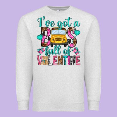 Ive Got A Bus Full Of Valentine Premium Sweatshirt Designed By Nancycooperartshop