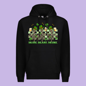 St. Patrick's Day Skeletons Drink Drank Drunk Premium Hoodie Designed By Artiststas