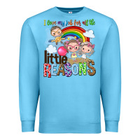 I Love My Job For All The Little Reasons Premium Sweatshirt | Teevron