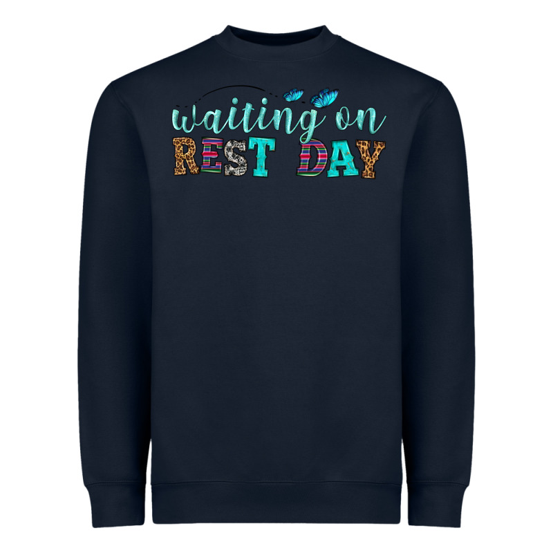 Waiting On Rest Day Heavyweight Sweatshirt by HRA Design Shop | Teevron