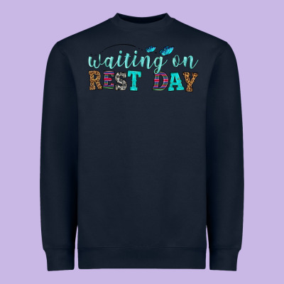 Waiting On Rest Day Heavyweight Sweatshirt Designed By Hra Design Shop