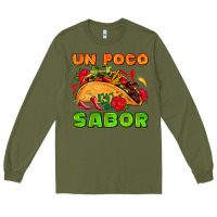 Army Green un poco sabor with taco and pepper Long Sleeve Tee - AdoDesignShop