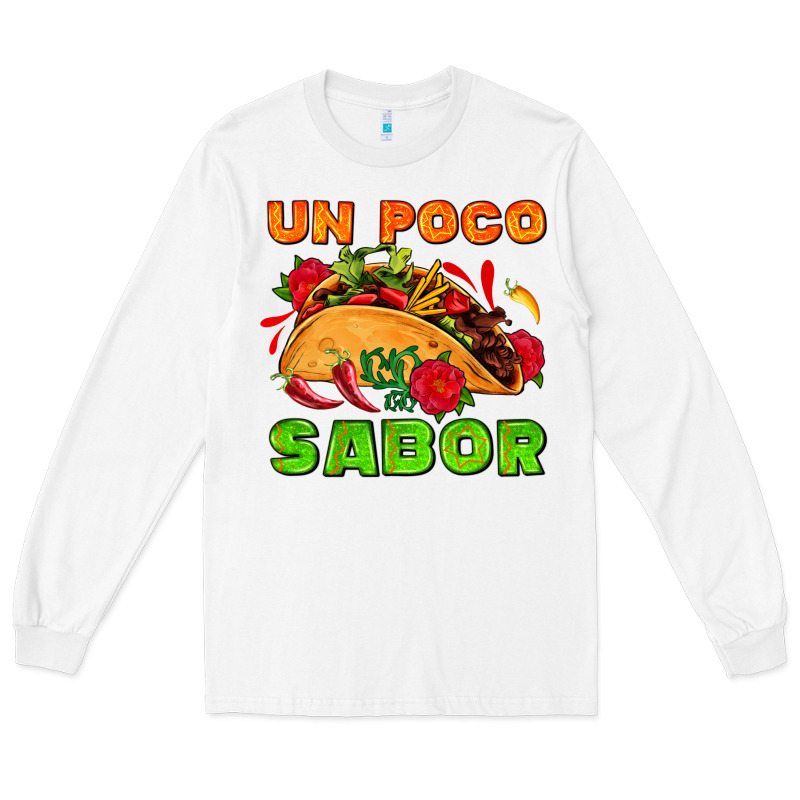Un Poco Sabor With Taco And Pepper Long Sleeve Tee by AdoDesignShop | Teevron