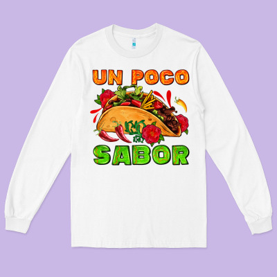 Un Poco Sabor With Taco And Pepper Long Sleeve Tee Designed By Adodesignshop
