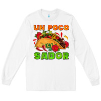 White un poco sabor with taco and pepper Long Sleeve Tee - AdoDesignShop