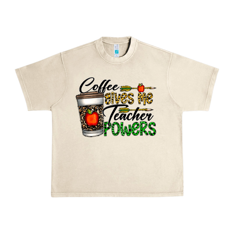 Coffee Gives Me Teacher Powers Urban Heavy Tee by CowhideDigitalArt | Teevron