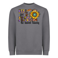 Storm fall for jesus he never leaves Heavyweight Sweatshirt - CowhideDigitalArt