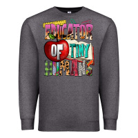 Charcoal Heather educator of tiny humans Premium Sweatshirt - NancyCooperArtShop