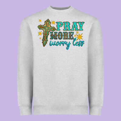Pray More Worry Less Heavyweight Sweatshirt Designed By Hra Design Shop