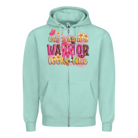 Seafoam this is what a warrior looks like Zipper Hoodie - NancyCooperArtShop