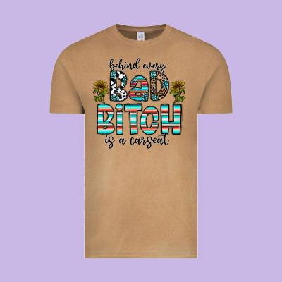 Behind Every Bad Bitch Is A Carseat Vintage Tee Designed By Cowhidedigitalart