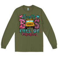Army Green i've got a bus full of valentines school bus Long Sleeve Tee - Jasminsmagicworld