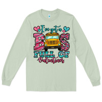 Matcha i've got a bus full of valentines school bus Long Sleeve Tee - Jasminsmagicworld