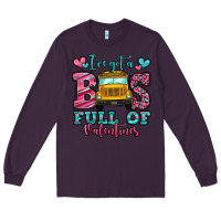 Plum i've got a bus full of valentines school bus Long Sleeve Tee - Jasminsmagicworld