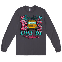 Smoke i've got a bus full of valentines school bus Long Sleeve Tee - Jasminsmagicworld