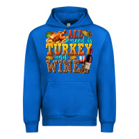 Cobalt All I Need Is Turkey and Wine Urban Hoodie - texasbilliewilder