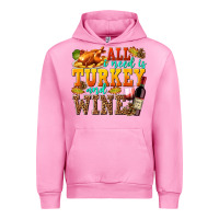 Fuchsia Pink All I Need Is Turkey and Wine Urban Hoodie - texasbilliewilder