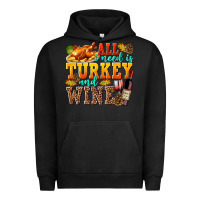 Pigment Black All I Need Is Turkey and Wine Urban Hoodie - texasbilliewilder