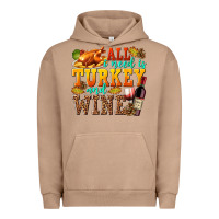 Pigment Burro All I Need Is Turkey and Wine Urban Hoodie - texasbilliewilder