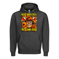 Western Hell Was Full So I Came Back Zipper Hoodie | Teevron
