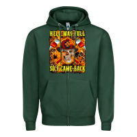 Sports Green Western Hell Was Full So I Came Back Zipper Hoodie - LillyAllenDesigns