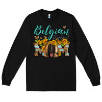 Black belgian shepherd mom Long Sleeve Tee - Artiststas