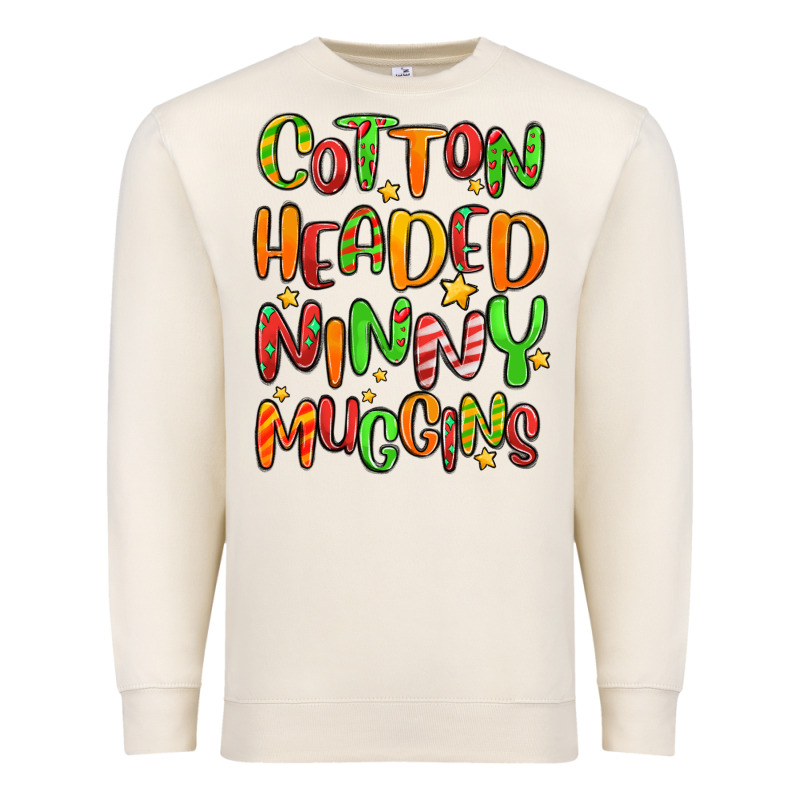 Cotton Headed Ninny Muggins Premium Sweatshirt by MaliasSmallBusiness | Teevron