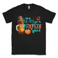 Black my blood type is pumpkin spice Classic Tee - AdoDesignShop