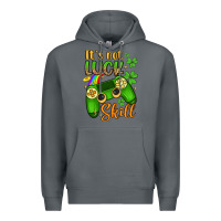Rock it s not luck skill Premium Hoodie - Artiststas