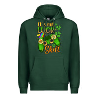 Sports Green it s not luck skill Premium Hoodie - Artiststas