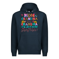 Navy mom grandma great grandma it's just keeps getting Premium Hoodie - Artiststas