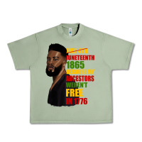 Oil Green juneteenth 1885 because my ancestors weren't free in 1776 black man Urban Heavy Tee - HRA Design Shop