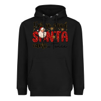 Black i m so good santa came twice Heavyweight Hoodie - MaliasSmallBusiness