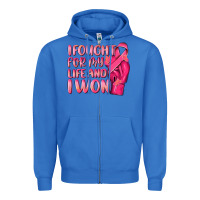True Royal i fought for my life and i won Zipper Hoodie - NancyCooperArtShop