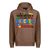 Chestnut somebody's favorite daycare teacher Premium Hoodie - Artiststas