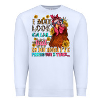 White i may look calm but in my head i pecked you three Premium Sweatshirt - NancyCooperArtShop