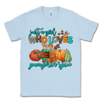 Dusty Blue just a girl who loves pumpkin spice Classic Tee - AdoDesignShop