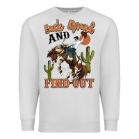 Dove Grey buck around and find out rodeo cowboy Premium Sweatshirt - MaliasSmallBusiness