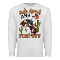 Buck Around And Find Out Rodeo Cowboy Premium Sweatshirt | Teevron