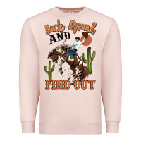 Pale Pink buck around and find out rodeo cowboy Premium Sweatshirt - MaliasSmallBusiness