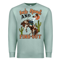 Seafoam buck around and find out rodeo cowboy Premium Sweatshirt - MaliasSmallBusiness