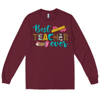 Burgundy best teacher ever Long Sleeve Tee - BundleAndBundleShop